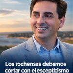 Los rochenses debemos cortar con el escepticismo y pensar en grande